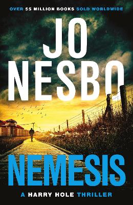 Nemesis: The page-turning fourth Harry Hole novel from the No.1 Sunday Times bestseller by Jo Nesbo