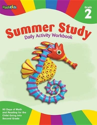 Summer Study Daily Activity Workbook: Grade 2 (Flash Kids Summer Study) book