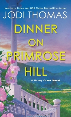Dinner on Primrose Hill: A Heartwarming Texas Love Story  book