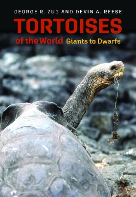 Tortoises of the World: Giants to Dwarfs book