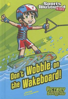 Don't Wobble on the Wakeboard! book