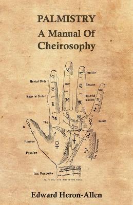 Palmistry - A Manual Of Cheirosophy book
