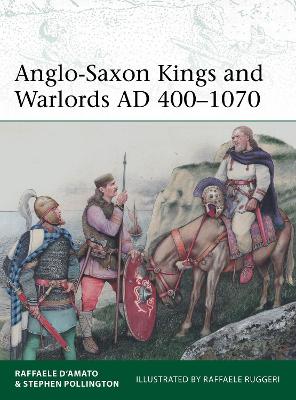 Anglo-Saxon Kings and Warlords AD 400–1070 book