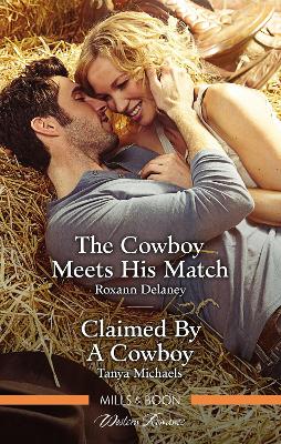 The Cowboy Meets His Match/Claimed by a Cowboy book