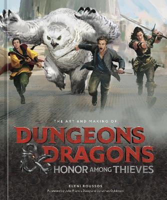 The Art and Making of Dungeons & Dragons: Honor Among Thieves book