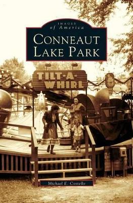 Conneaut Lake Park by Michael E. Costello