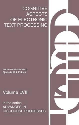 Cognitive Aspects of Electronic Text Processing by Herre van Oostendorp