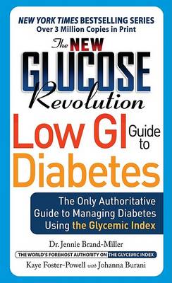 The New Glucose Revolution Low GI Guide to Diabetes book