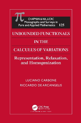 Unbounded Functionals in the Calculus of Variations by Luciano Carbone
