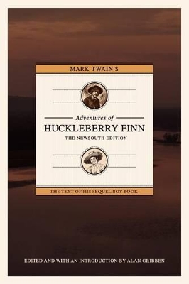 Mark Twain's Adventures of Huckleberry Finn by Alan Gribben