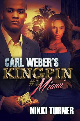 Carl Weber's Kingpins: Miami book