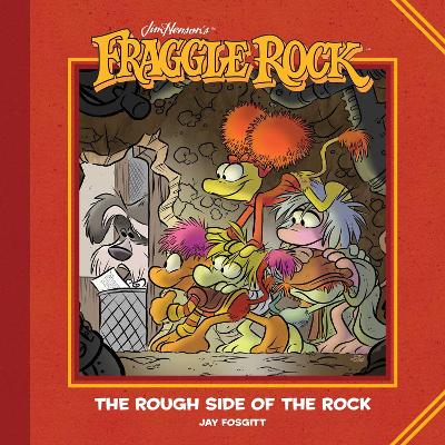 Jim Henson's Fraggle Rock: The Rough Side of the Rock book