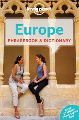 Lonely Planet Europe Phrasebook & Dictionary by Lonely Planet
