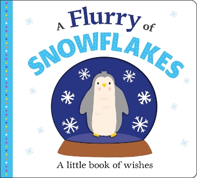 A Flurry of Snowflakes by Roger Priddy