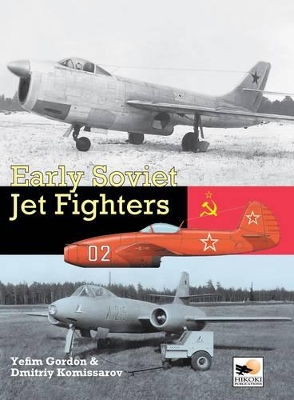 Early Soviet Jet Fighters book