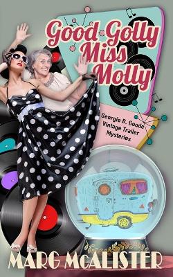 Good Golly Miss Molly book