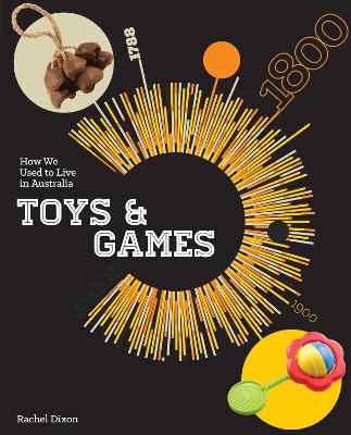 Toys and Games by Rachel Dixon