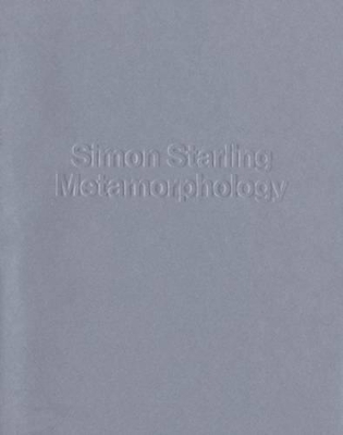 Simon Starling - Metamorphology by Simon Starling