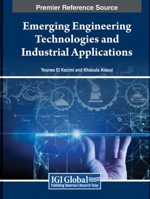 Emerging Engineering Technologies and Industrial Applications by Younes El Kacimi