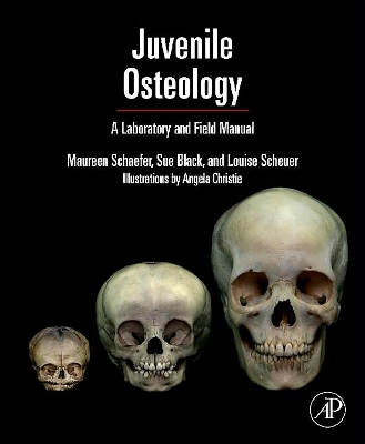 Juvenile Osteology: A Laboratory and Field Manual book