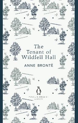 The Tenant of Wildfell Hall by Anne Brontë