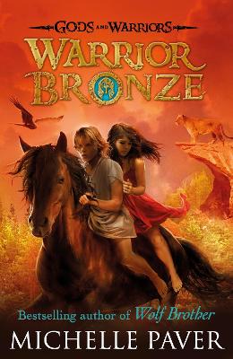 Warrior Bronze (Gods and Warriors Book 5) by Michelle Paver