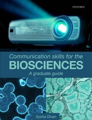 Communication Skills for the Biosciences book