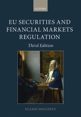 EU Securities and Financial Markets Regulation by Niamh Moloney