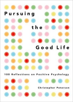 Pursuing the Good Life book