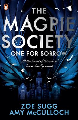 The Magpie Society: One for Sorrow by Amy McCulloch