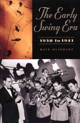 Early Swing Era, 1930 to 1941 book