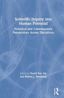 Scientific Inquiry into Human Potential: Historical and Contemporary Perspectives Across Disciplines book