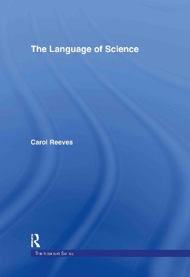 The Language of Science by Carol Reeves