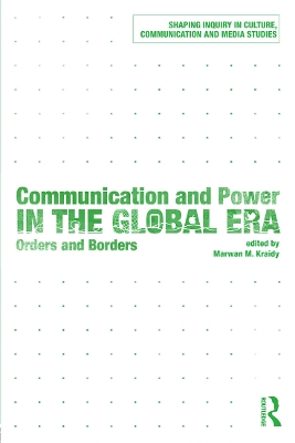 Communication and Power in the Global Era book