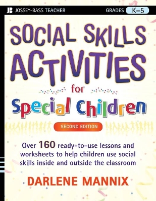 Social Skills Activities for Special Children, Second Edition by Darlene Mannix