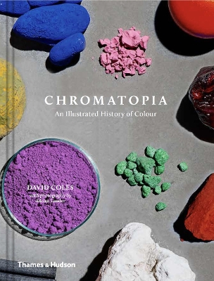 Chromatopia: An Illustrated History of Colour book