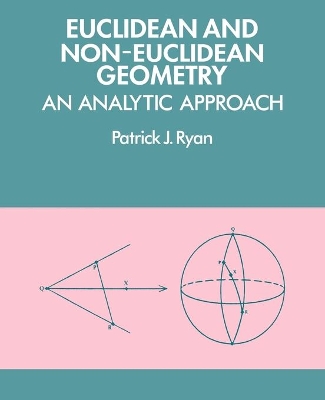 Euclidean and Non-Euclidean Geometry book