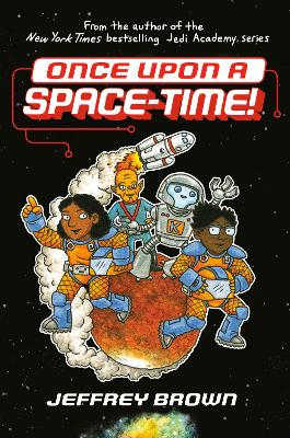 Once Upon a Space-Time by Jeffrey Brown