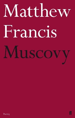 Muscovy by Matthew Francis