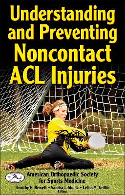 Understanding and Preventing Non-contact ACL Injuries book