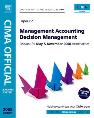Management Accounting Decision Management: 2008 book