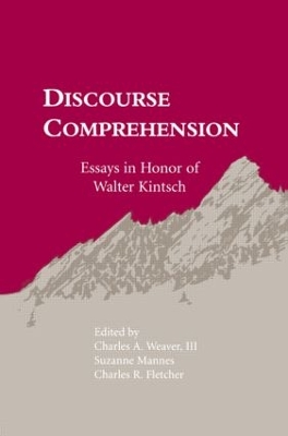 Discourse Comprehension by Charles A. Weaver, III