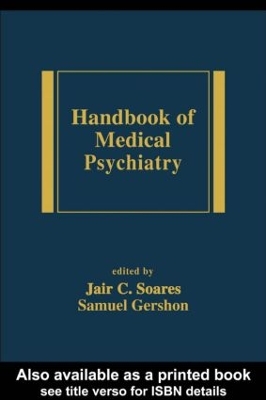 Handbook of Medical Psychiatry by Jair C. Soares