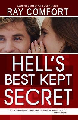 Hell's Best Kept Secret by Sr Ray Comfort