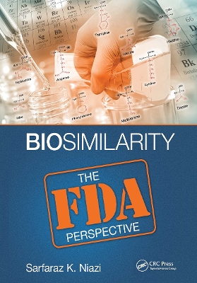 Biosimilarity: The FDA Perspective book