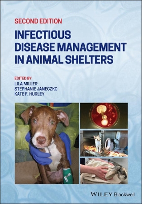 Infectious Disease Management in Animal Shelters by Lila Miller