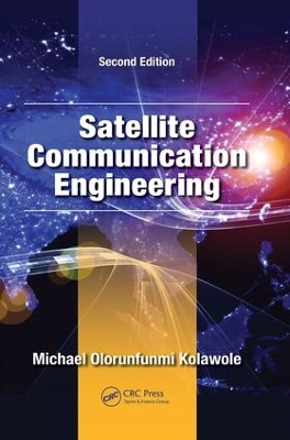 Satellite Communication Engineering, Second Edition book