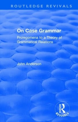 On Case Grammar by John Anderson