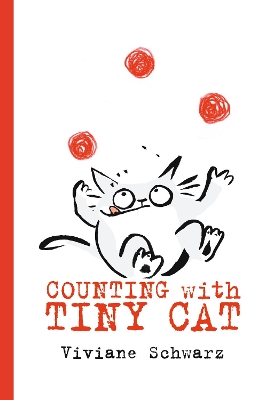 Counting with Tiny Cat by Silvia Viviane Schwarz