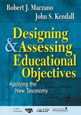 Designing and Assessing Educational Objectives by Robert J. Marzano